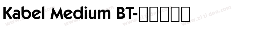 Kabel Medium BT字体转换